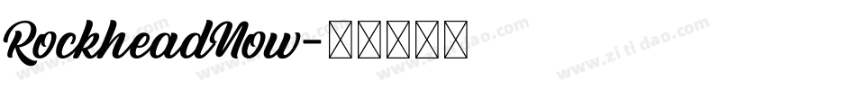 RockheadNow字体转换