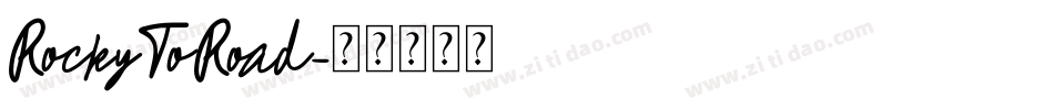 RockyToRoad字体转换