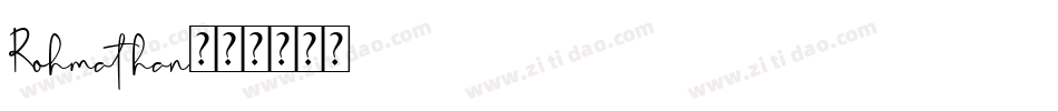 Rohmathan字体转换