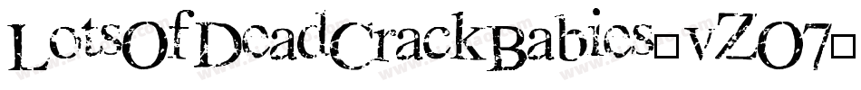 LotsOfDeadCrackBabies-vZO7字体转换