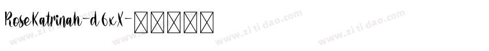 RoseKatrinah-d6xX字体转换