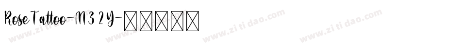 RoseTattoo-M32Y字体转换