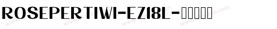 RosePertiwi-eZ18l字体转换