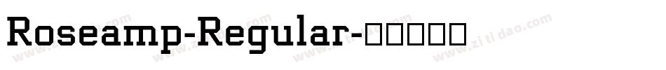 Roseamp-Regular字体转换