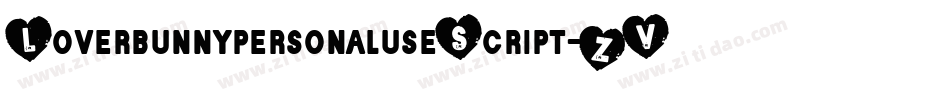 LoverbunnypersonaluseScript-ZVy8x字体转换