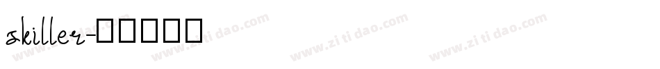 skiller字体转换