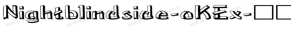 Nightblindside-oKEx字体转换