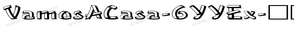 VamosACasa-6YYEx字体转换