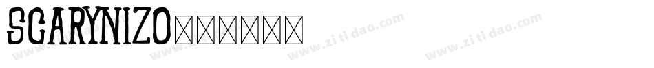 SCARYNIZO字体转换