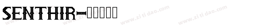 SENTHIR字体转换