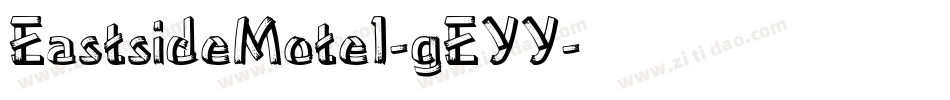 EastsideMotel-gEYY字体转换