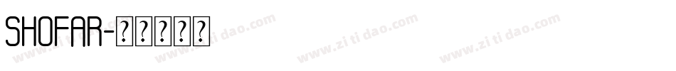 SHOFAR字体转换