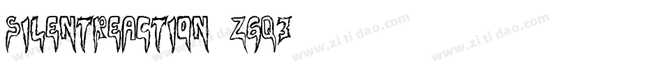 SilentReaction-zgq3字体转换