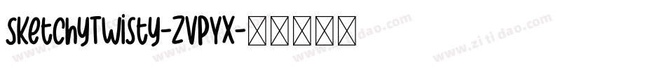 SketchyTwisty-ZVpYx字体转换