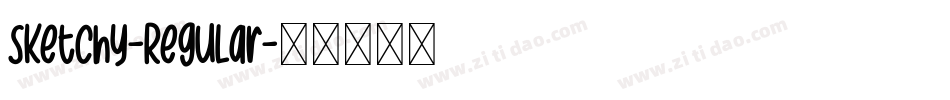 Sketchy-Regular字体转换