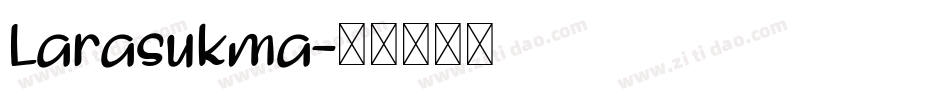 Larasukma字体转换