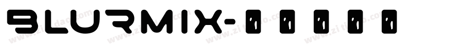 Blurmix字体转换