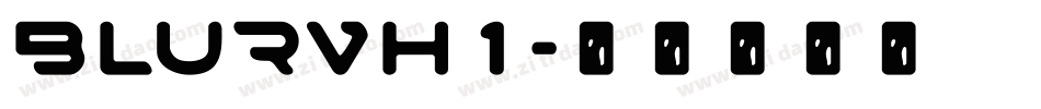 Blurvh1字体转换