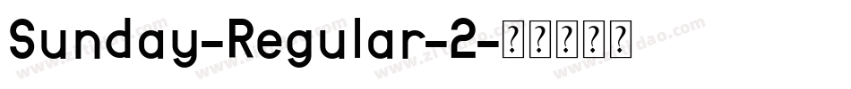 Sunday-Regular-2字体转换