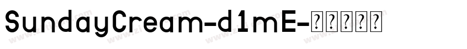 SundayCream-d1mE字体转换