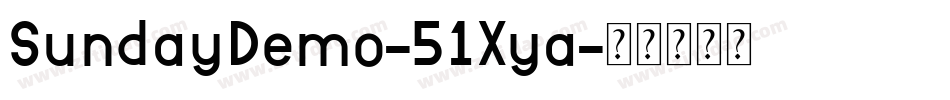 SundayDemo-51Xya字体转换