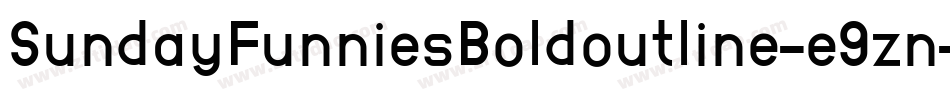 SundayFunniesBoldoutline-e9zn字体转换
