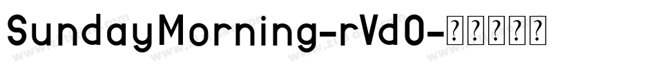 SundayMorning-rVdO字体转换