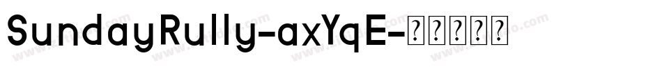 SundayRully-axYqE字体转换