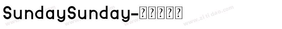 SundaySunday字体转换