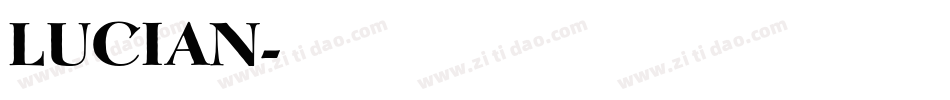 LUCIAN字体转换