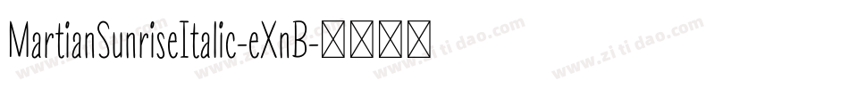 MartianSunriseItalic-eXnB字体转换