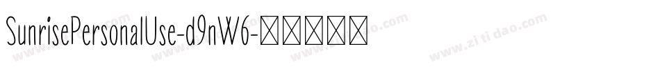 SunrisePersonalUse-d9nW6字体转换