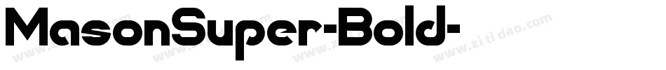 MasonSuper-Bold字体转换