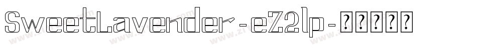SweetLavender-eZ2lp字体转换