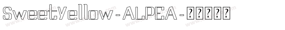 SweetYellow-ALPEA字体转换