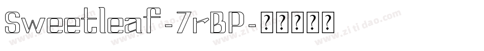 Sweetleaf-7rBP字体转换