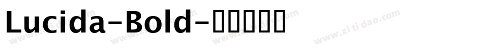 Lucida-Bold字体转换