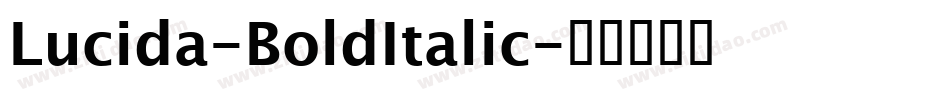 Lucida-BoldItalic字体转换