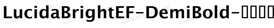 LucidaBrightEF-DemiBold字体转换