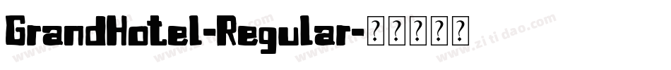GrandHotel-Regular字体转换