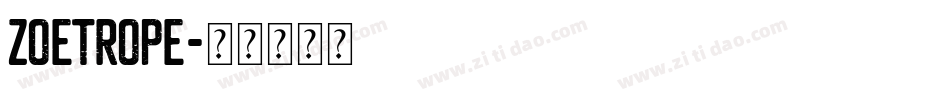 zoetrope字体转换