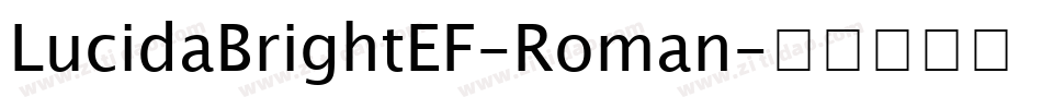 LucidaBrightEF-Roman字体转换