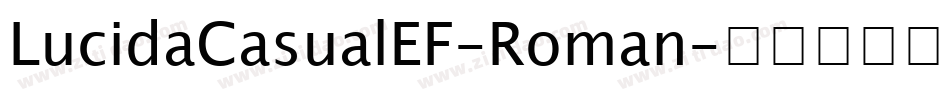 LucidaCasualEF-Roman字体转换