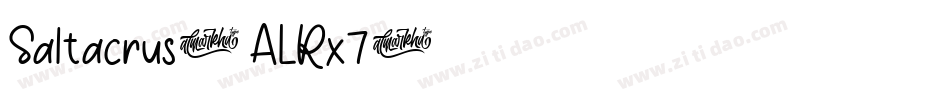 Saltacrus-ALRx7字体转换