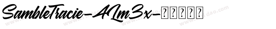 SambleTracie-ALm3x字体转换