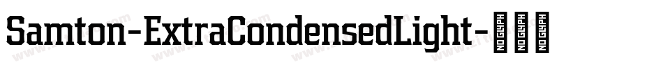 Samton-ExtraCondensedLight字体转换