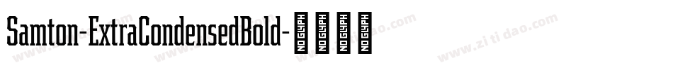 Samton-ExtraCondensedBold字体转换