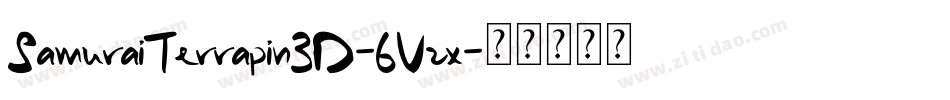 SamuraiTerrapin3D-6Vzx字体转换