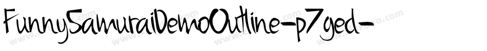 FunnySamuraiDemoOutline-p7ged字体转换