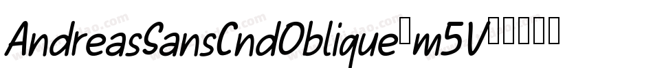 AndreasSansCndOblique-m5V字体转换